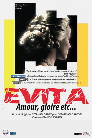 Evita – Amour, gloire etc…
